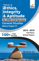 Epitome of Ethics, Integrity and Aptitude for UPSC Civil Services General Studies Mains Paper IV 9388919122 Book Cover