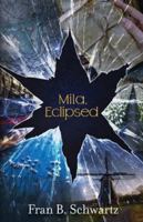 Mila, Eclipsed B0G4VKQZ9Y Book Cover