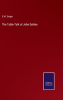 The Table-Talk of John Selden 3375108672 Book Cover