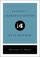 Becoming a Climate Scientist 1982142642 Book Cover