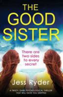 The Good Sister 1786812134 Book Cover