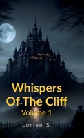 Whispers Of The Cliff: Volume 1 B0FW4H71GR Book Cover