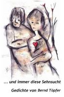 ... und immer diese Sehnsucht 1493519913 Book Cover