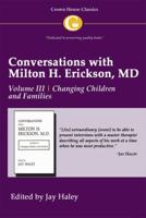 Conversations With Milton H. Erickson, MD: Changing Children and Families 0931513030 Book Cover