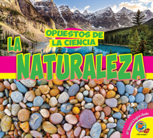 La naturaleza (Opuestos de la ciencia) 1791101534 Book Cover