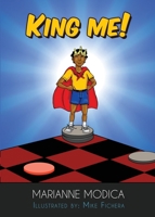 King Me! 1735100587 Book Cover