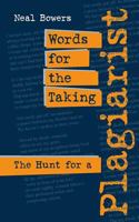 Words for the Taking: The Hunt for a Plagiarist 0393040070 Book Cover