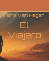 El Viajero En el Pliegue del Tiempo: En el Pliegue del Tiempo (Spanish Edition) B0G9JGQ89H Book Cover