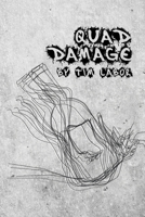 Quad Damage B0BTRFR9MZ Book Cover