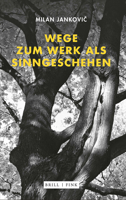 Wege Zum Werk ALS Sinngeschehen 3770563891 Book Cover