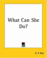 What Can She Do? 1514711494 Book Cover
