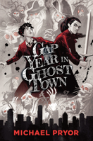 Gap Year in Ghost Town 1760292761 Book Cover