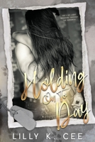 Holding on to Day 1736953788 Book Cover