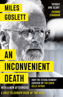 An Inconvenient Death: How the Establishment Covered Up the David Kelly Affair 1788543114 Book Cover
