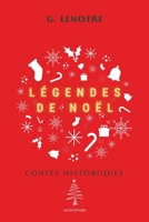 Legendes Du Noel, Contes Historiques 1530522986 Book Cover