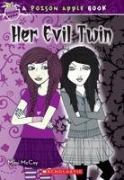 Her Evil Twin 0545230934 Book Cover