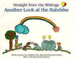 Another Look at the Rainbow: Straight from the Siblings 0890873410 Book Cover