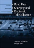 Road User Charging and Electronic Toll Collection 1580538584 Book Cover