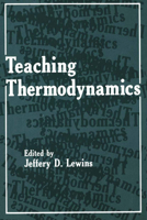 Teaching Thermodynamics 0306422077 Book Cover