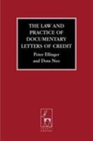 The Law and Practice of Documentary Letters of Credit 1841136735 Book Cover