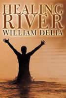 Healing River 1727512138 Book Cover