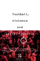 Football: A Sociology of the Global Game 0745617689 Book Cover