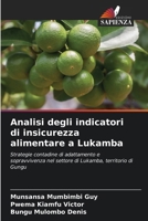 Analisi degli indicatori di insicurezza alimentare a Lukamba (Italian Edition) 6209932347 Book Cover
