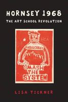 Hornsey 1968: The Art School Revolution 0711228744 Book Cover