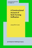 A Constructional Account of Verb-Forming Suffixation 9027214115 Book Cover