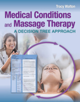 Medical Conditions and Massage Therapy 1284223035 Book Cover