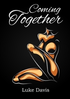 Coming Together 1291562192 Book Cover