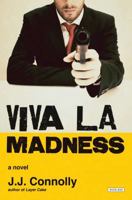 Viva La Madness 1468306375 Book Cover