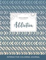Adult Coloring Journal: Addiction (Turtle Illustrations, Turquoise Stripes) 1359793305 Book Cover