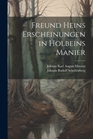 Freund Heins Erscheinungen in Holbeins Manier 1021907464 Book Cover