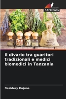 Il divario tra guaritori tradizionali e medici biomedici in Tanzania (Italian Edition) 6209803555 Book Cover
