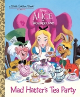 Mad Hatter's Tea Party 0736436278 Book Cover