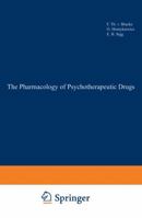The Pharmacology of Psychotherapeutic Drugs 0387900098 Book Cover