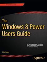 The Windows 8 Power Users Guide 1430244313 Book Cover