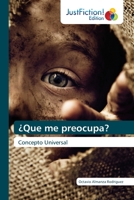 ¿Que me preocupa?: Concepto Universal 6203575054 Book Cover