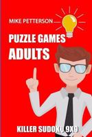 Puzzle Games Adults: Killer Sudoku 9x9 179854363X Book Cover