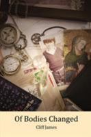 Of Bodies Changed 1784078166 Book Cover