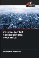 Utilizzo dell'IoT nell'ingegneria meccanica (Italian Edition) 6207876156 Book Cover