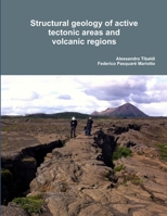 Structural geology of active tectonic areas and volcanic regions 1326188186 Book Cover