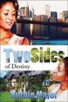 Two Sides of Destiny 1608365247 Book Cover