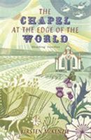 The Chapel at the Edge of the World 1848541503 Book Cover