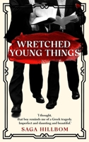 Wretched Young Things 9153117662 Book Cover