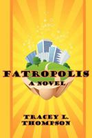 Fatropolis 1597190578 Book Cover