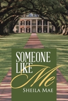 Someone Like Me 1968519068 Book Cover