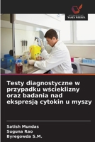 Testy diagnostyczne w przypadku wscieklizny oraz badania nad ekspresja cytokin u myszy (Polish Edition) 6630316665 Book Cover