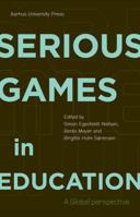 Serious Games in Education: A Global Perspective 8779347053 Book Cover